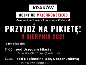 Oddolna inicjatywa mieszkańców „Kraków wolny od Majchrowskiego” zaprasza na pikietę