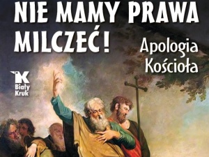 Nie mamy prawa milczeć! - literacki apel do Katolików w Polsce