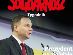Nowy Tygodnik Solidarność. Prezydent Andrzej Duda: umowa z Solidarnością jest dla mnie wiążąca