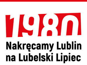 Plan obchodów 39. rocznicy Lubelskiego Lipca 1980 r.