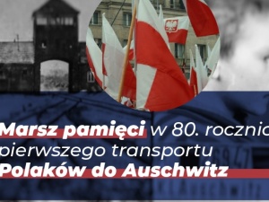 Zaczyna się. Prezydent Oświęcimia zakazał marszu 14 VI w 80. Rocznicę I Transportu [Polaków] do Auschwitz