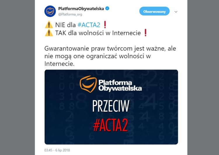  "Platforma Obywatelska przeciw #Acta2! Tak dla wolności w Internecie!". Tak PO dotrzymuje obietnic