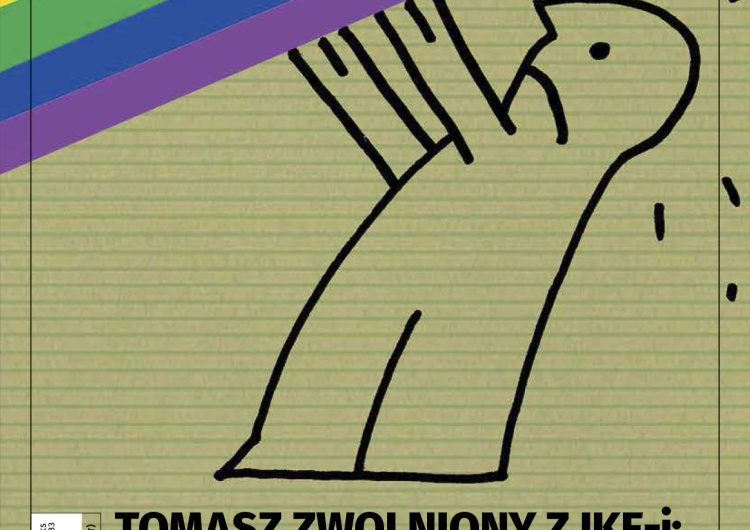  Nowy numer "Tygodnika Solidarność": Tomasz zwolniony z IKE-i - Trzeba powiedzieć STOP