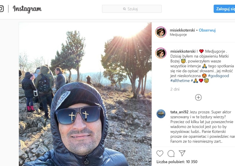 Michał Koterski z Medjugorje: "Wiara nie jest w modzie. Jestem dumny, że mogę być apostołem Jezusa". Hejt