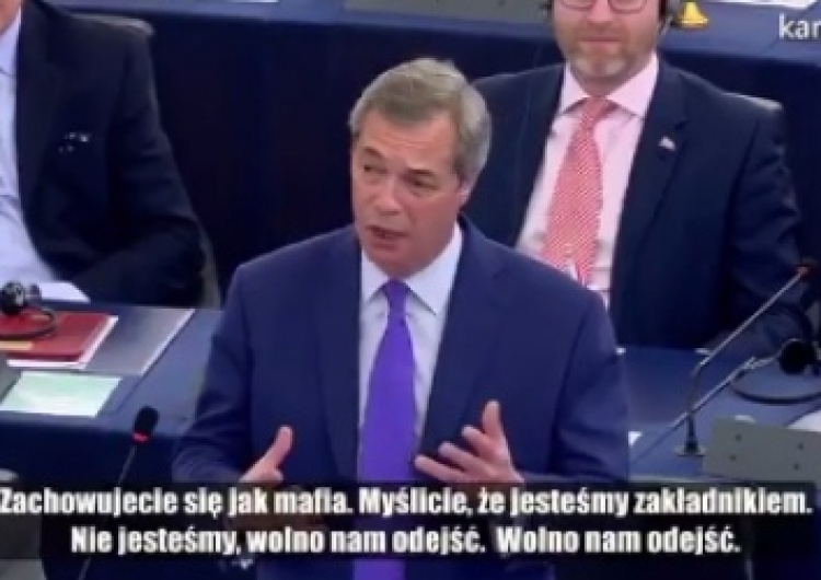 zrzut ekranu Farage w Europarlamencie: "Zachowujecie się jak mafia. Myślicie, że jesteśmy zakładnikami. Nie jesteśmy"