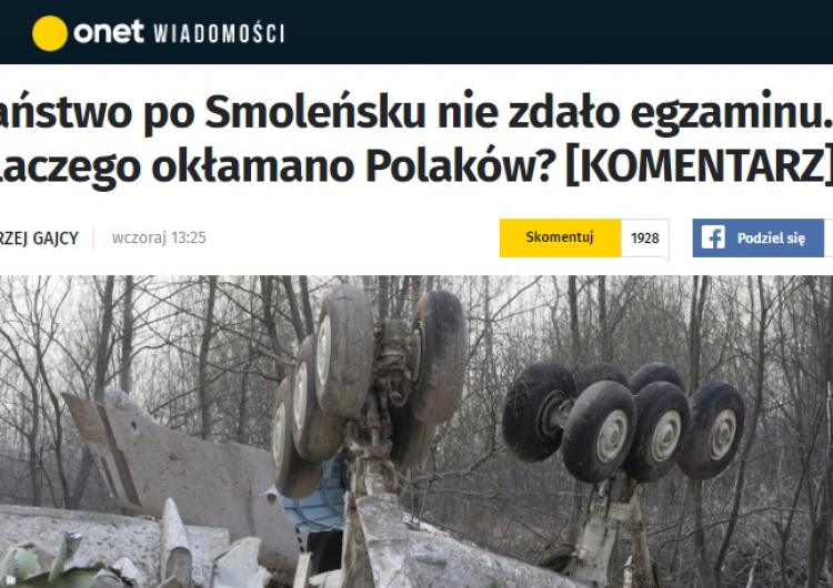  Andrzej Gajcy [Onet!]: Państwo po Smoleńsku nie zdało egzaminu. Dlaczego okłamano Polaków?