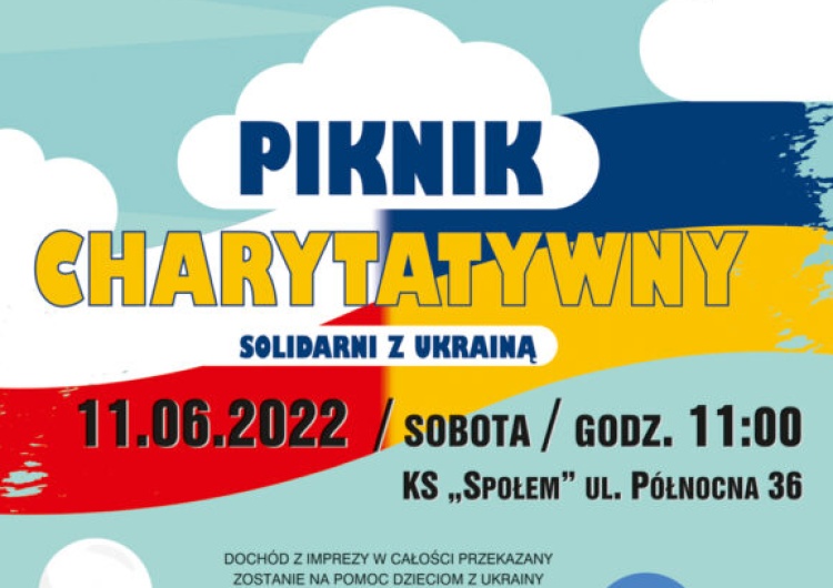  Piknik Charytatywny „Solidarni z Ukrainą”