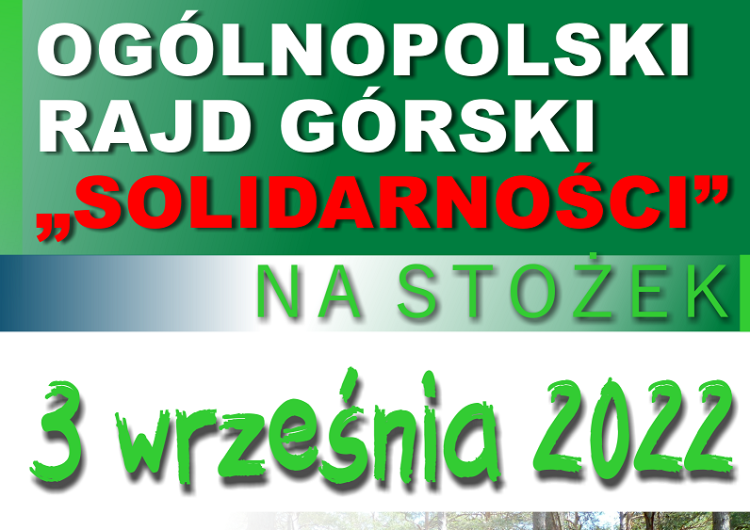  Zaproszenie na Ogólnopolski Rajd Górski „Solidarności” na Stożek